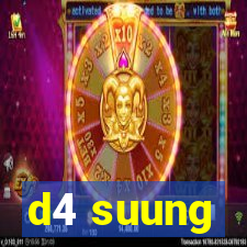 d4 suung